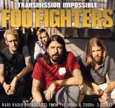 Foo Fighters - Transmission Impossible (3Cd)