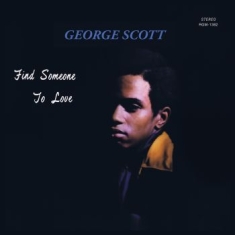 Scott George - Find Someone To Love (Green)