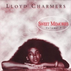 Charmers Lloyd - Sweet Memories Vol 7