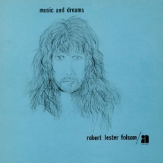 Folsom Robert Lester - Music And Dreams (Blue Sea-Glass Vi
