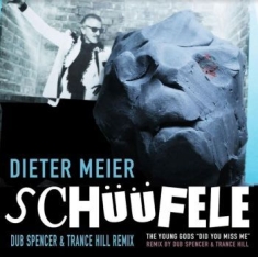 Meier Dieter / The Young Gods - Schuufele