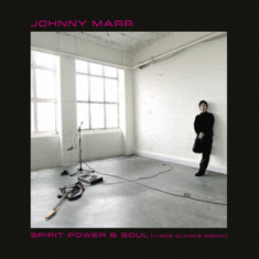 Johnny Marr - Spirit, Power & Soul (Vince Clarke Remix) Rsd22
