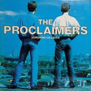 The Proclaimers - Sunshine On Leith -Rsd22