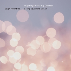 Holmboe Vagn - String Quartets, Vol. 2