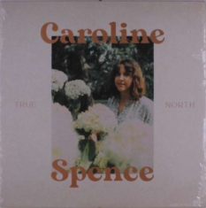 Caroline Spence - True North (Lp)