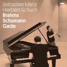 Brahms Johannes Gade Niels Wilhe - Brahms - Schumann - Gade
