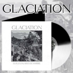 Glaciation - Sur Les Falaises De Marbre (White/B