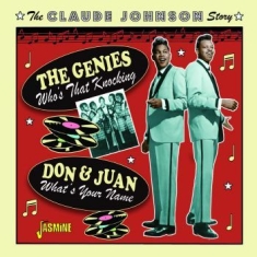 Genies / Don & Juan - Whoæs That Knocking / Whatæs Your N
