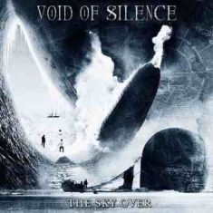 Void Of Silence - The Sky Over