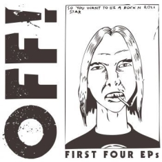 Off! - First Four Eps
