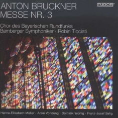 Bruckner Anton - Mass No. 3 In F Minor