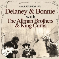 Delaney & Bonnie With The Allmans & - Classic Studio Session (Live Broadc