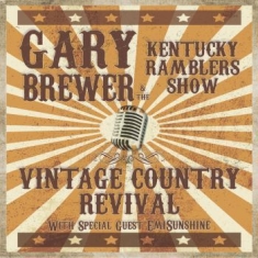 Brewer Gary & The Kentucky Ramblers - Vintage Country Revival