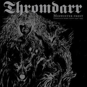 Thromdarr - Midwinter Frost - Complete Demo Tap