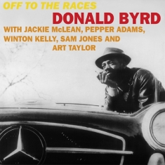 Byrd Donald - Off To The Races