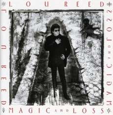 Lou Reed - Magic & Loss