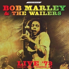 Marley Bob & The Wailers - Live '73 Paul's Mall, Boston Ma