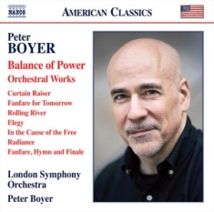 Boyer Peter - Balance Of Power - Orchestral Works