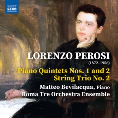 Perosi Lorenzo - Piano Quintets Nos. 1 & 2 String T