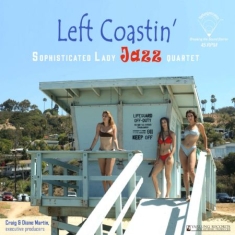 Sophisticated Lady Jazzquartet - Left Coastin' (Vinyl)