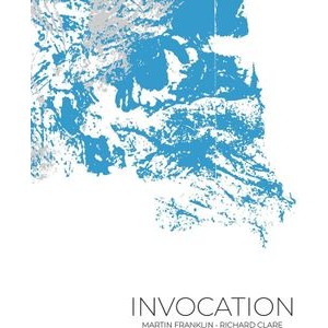 Franklin Martin & Richard Clare - Invocation