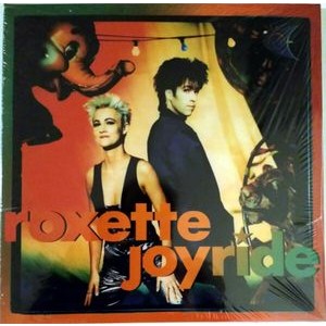 Roxette - Joyride 30Th Anniversary Editi