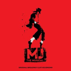 Original Broadway Cast Recording - Mj The Musical - Original Broadway Cast Recording