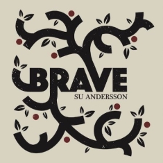 Su Andersson - Brave