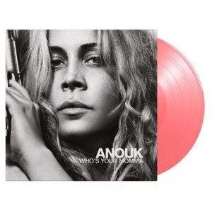 Anouk - Who's Your Momma