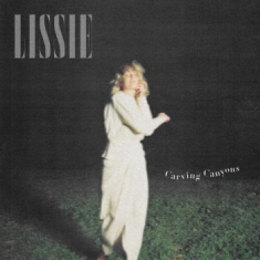 Lissie - Carving Canyons (Opaque Eggplant Co
