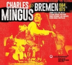 Charles Mingus - Mingus At Bremen (4CD)