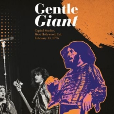 Gentle Giant - Capitol Studio Hollywood 1975