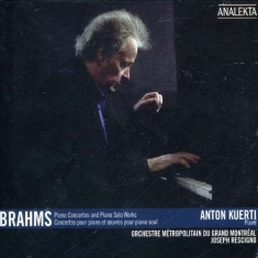 Kuerti Anton - Brahms: Piano Concertos And Piano S
