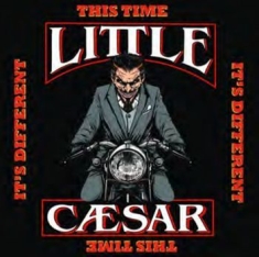 Little Caesar - This Time Itæs Different