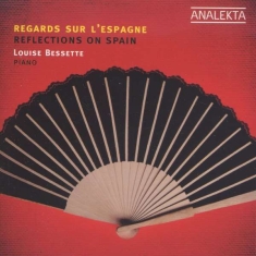 Bessette Louise - Reflections On Spain