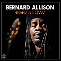 Allison Bernard - Highs & Lows