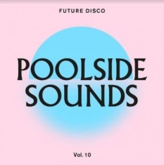 Blandade Artister - Future DiscoPoolside Sounds 10