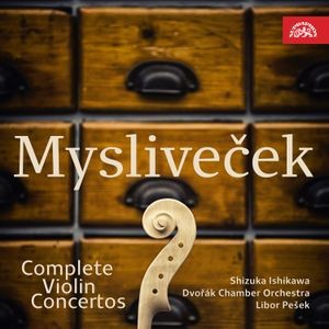 Josef Mysliveček - Complete Violin Concertos