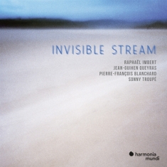 Imbert Raphael / Jean-Guihen Queyras - Invisible Stream