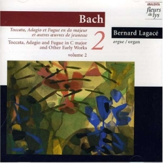 Lagacé Bernard - J.S. Bach: Toccata, Adagio And Fugu
