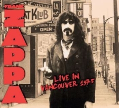Frank Zappa - Live In Vancouver 1975