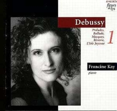 Kay Francine - Debussy: Piano Works