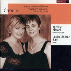 Motard Thérèse Baril Louise-Andr - Chopin: Works For Cello & Piano