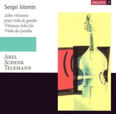 Istomin Sergei - Virtuoso Solos For Viola Da Gamba