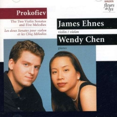 Ehnes James Chen Wendy - Prokofiev: Two Violin Sonatas And F