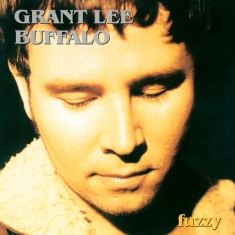 Grant Lee Buffalo - Fuzzy -Reissue/Coloured-