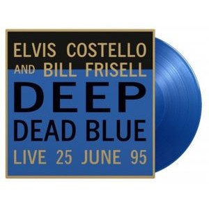 Elvis & Bill Frisell Costello - Deep Dead Blue-Live At Meltdown