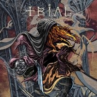 Trial - Feed The Fire (Digipack)