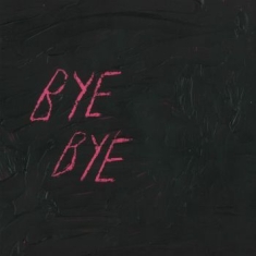 Blood - Bye Bye (10