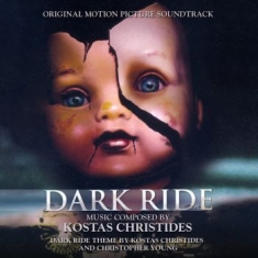 Kostas Christides - Dark Ride: Original Motion Picture